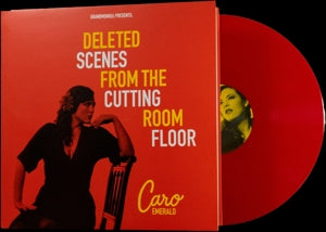 Emerald, Caro – Deleted Scenes From the Cutting Room Floor