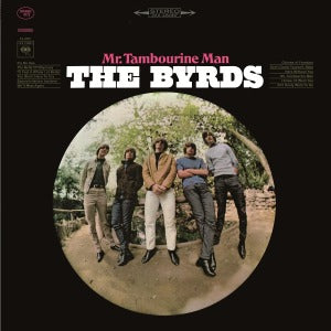 Byrds – Mr. Tambourine Man