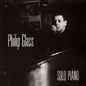 Glass, Philip – Solo Piano