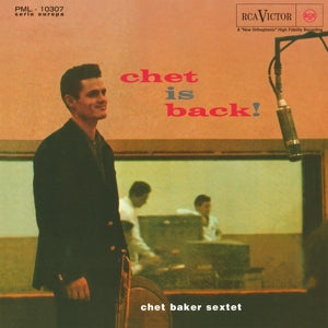 Baker, Chet – Chet is Back!