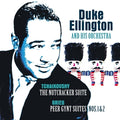 Duke Ellington & His Famous Orchestra – Tchaikovsky: Nutcracker Suite/Grieg:Peer Gynt Suite