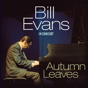 Evans, Bill – Autumn Leaves - In Concert