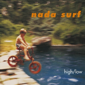 Nada Surf – High/Low