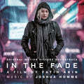 Original Motion Picture Soundt – In the Fade