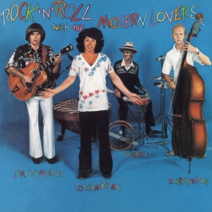 Modern Lovers – Rock 'N' Roll With the Modern Lovers