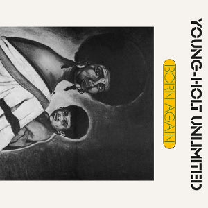 Young-Holt Unlimited – Born Again