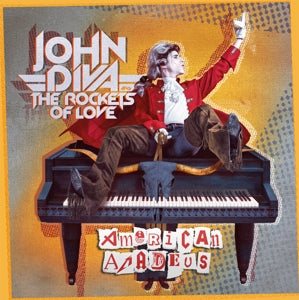 John Diva & the Rockets of Love – American Amadeus