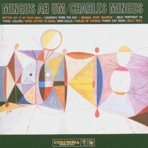 Mingus, Charles – Mingus Ah Um