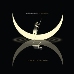 Tedeschi Trucks Band – I Am the Moon: Ii. Ascension