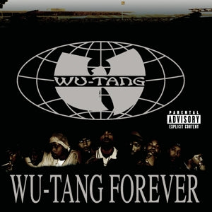 Wu-Tang Clan – Wu-Tang Forever